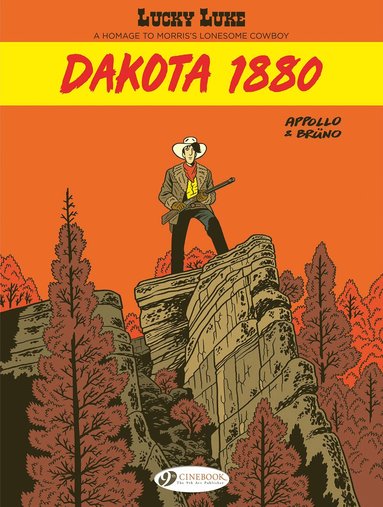 Appollo - Lucky Luke by ... Appollo and Bruno: Dakota 1880, Häftad