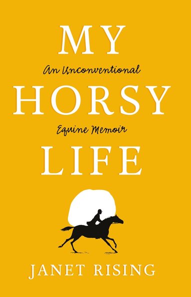 bokomslag My Horsy Life