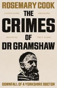 bokomslag The Crimes of Dr Gramshaw
