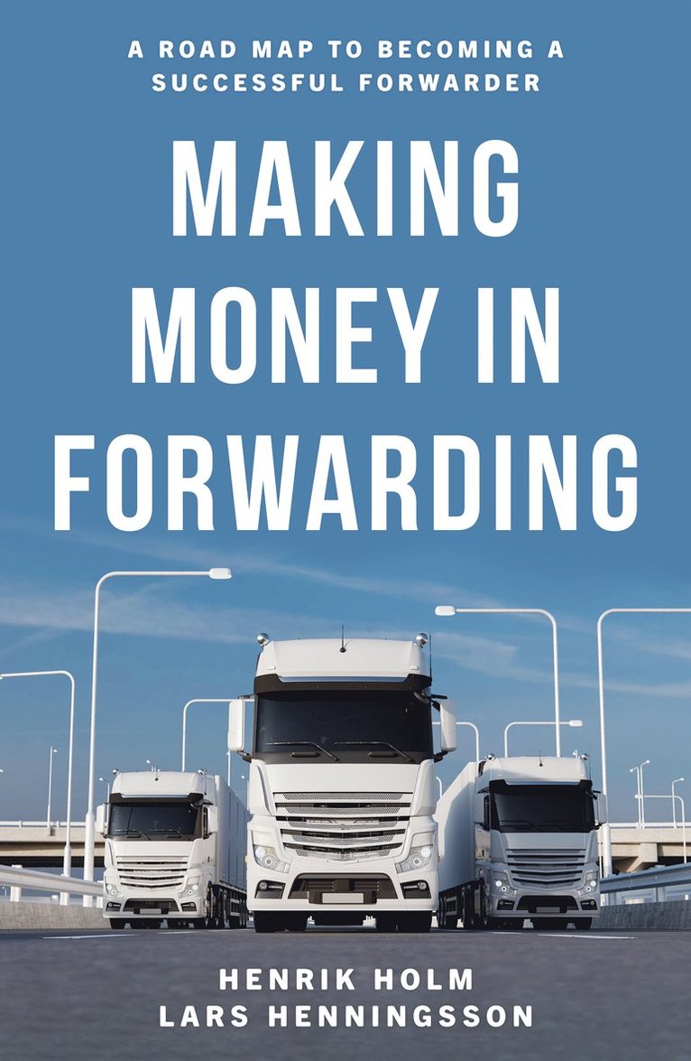 Making Money in Forwarding 1