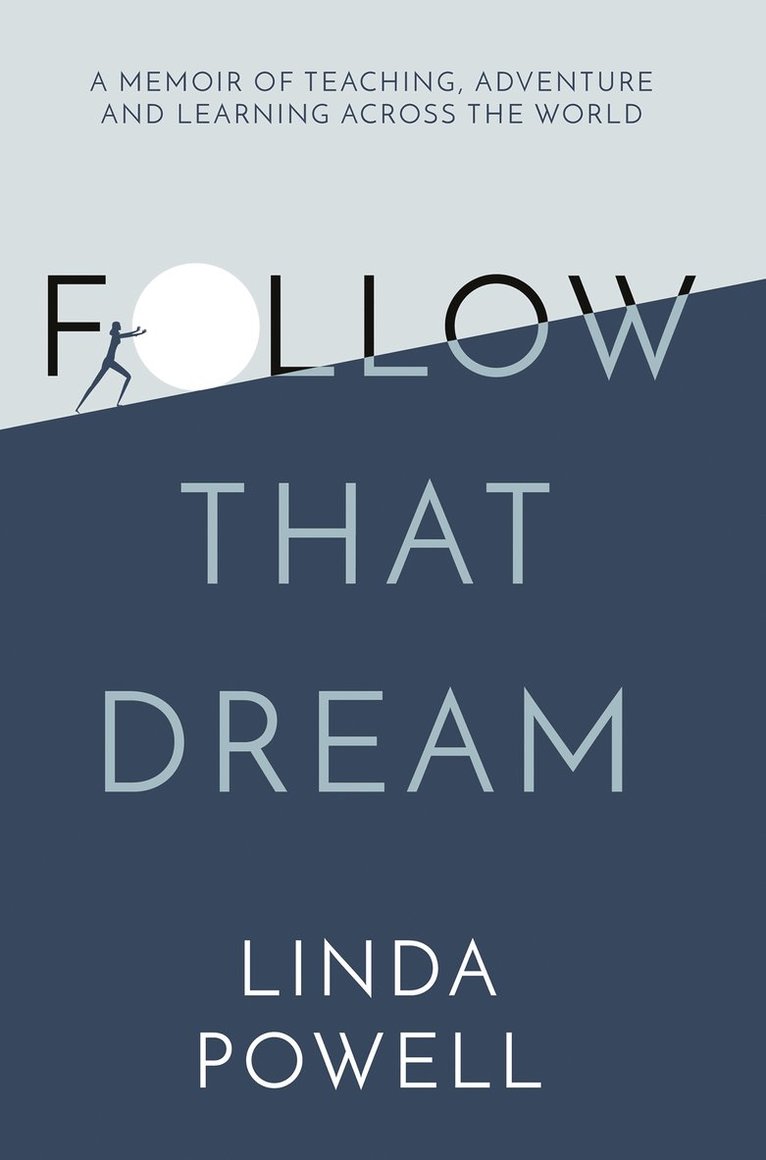 Linda Powell - Follow That Dream, Häftad