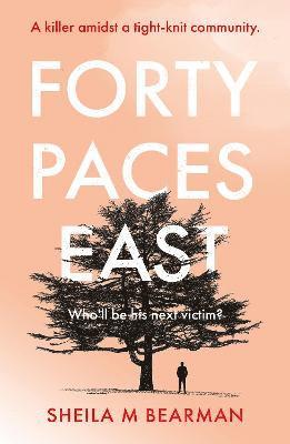 Forty Paces East 1