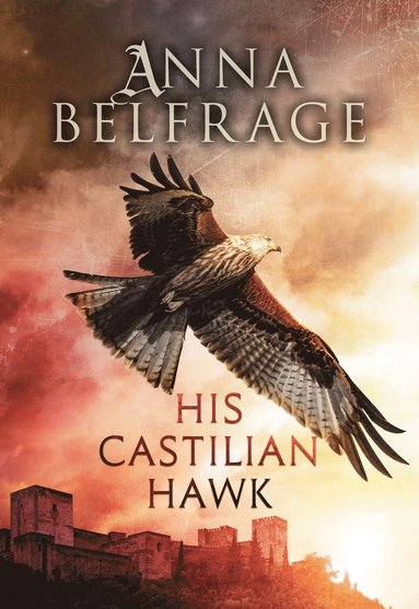 bokomslag His Castilian Hawk