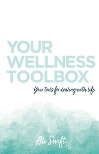 bokomslag Your Wellness Toolbox