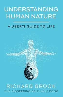 Richard Brook - Understanding Human Nature, Häftad