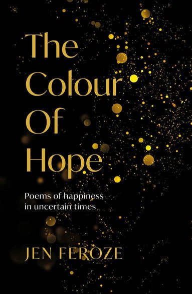 Jen Feroze - Colour of Hope, Häftad