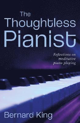 bokomslag Thoughtless Pianist