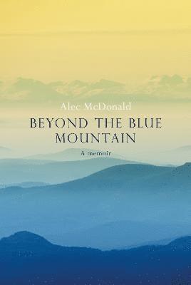 Beyond the Blue Mountain 1