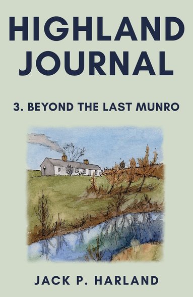 Jack P. Harland - Highland Journal, Häftad