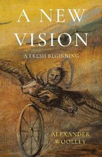 bokomslag A New Vision