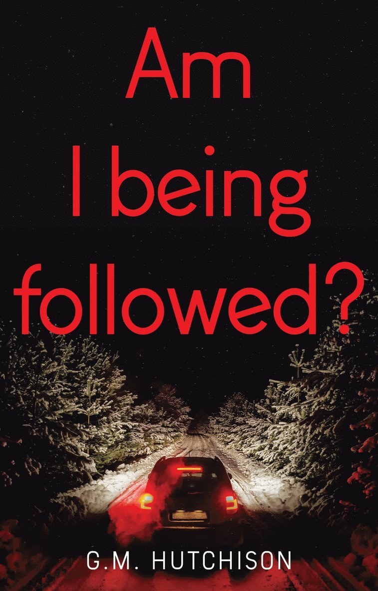 G. M. Hutchison - Am I Being Followed?, Häftad