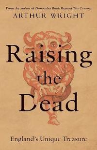 bokomslag Raising the Dead