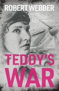 bokomslag Teddy's War