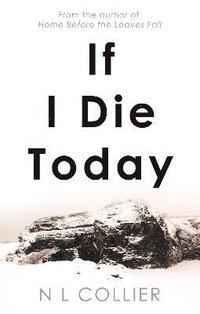 bokomslag If I Die Today