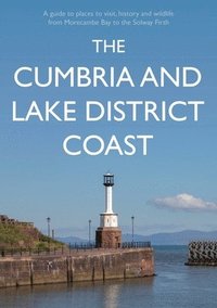 bokomslag The Cumbria and Lake District Coast