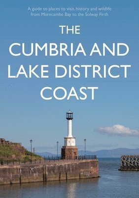 The Cumbria and Lake District Coast 1