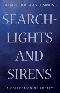 bokomslag Searchlights and Sirens