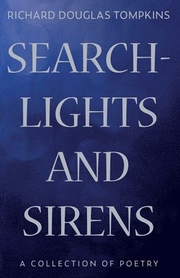 Searchlights and Sirens 1