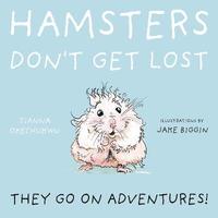 bokomslag Hamsters Don't Get Lost