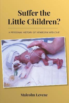 bokomslag Suffer the Little Children?