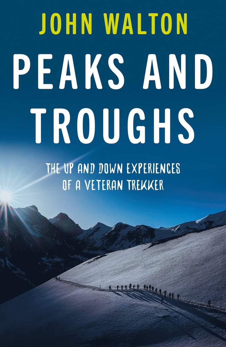John Walton - Peaks and Troughs, Häftad