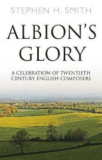 bokomslag Albions Glory