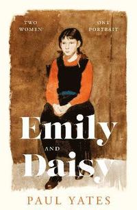 bokomslag Emily and Daisy