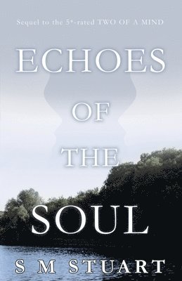 Echoes of the Soul 1