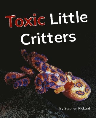 Toxic Little Critters, Häftad. Tillgänglighet: Lägg i varukorg