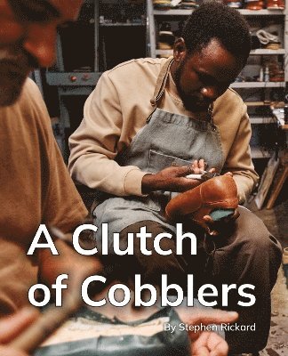Clutch of Cobblers, Häftad