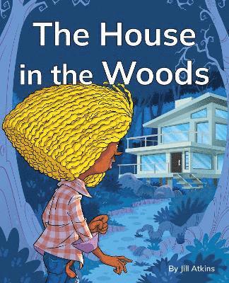 The House in the Woods 1