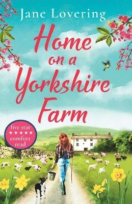 Jane Lovering - Home on a Yorkshire Farm, Häftad