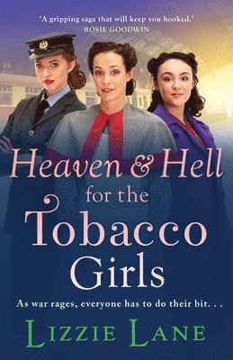 bokomslag Heaven and Hell for the Tobacco Girls