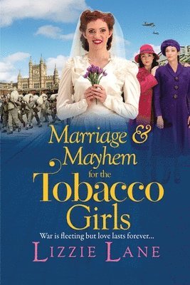 bokomslag Marriage and Mayhem for the Tobacco Girls