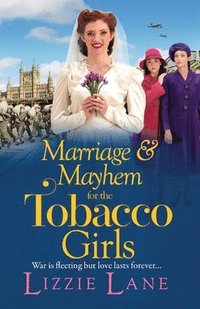 bokomslag Marriage and Mayhem for the Tobacco Girls
