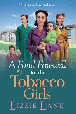 bokomslag A Fond Farewell for the Tobacco Girls