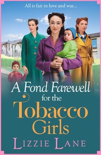 bokomslag Fond Farewell for the Tobacco Girls