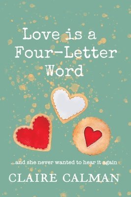 Love Is A Four-Letter Word 1