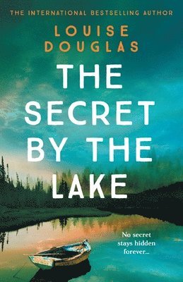 Louise Douglas - The Secret by the Lake, Häftad