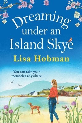 Lisa Hobman - Dreaming Under An Island Skye, Häftad