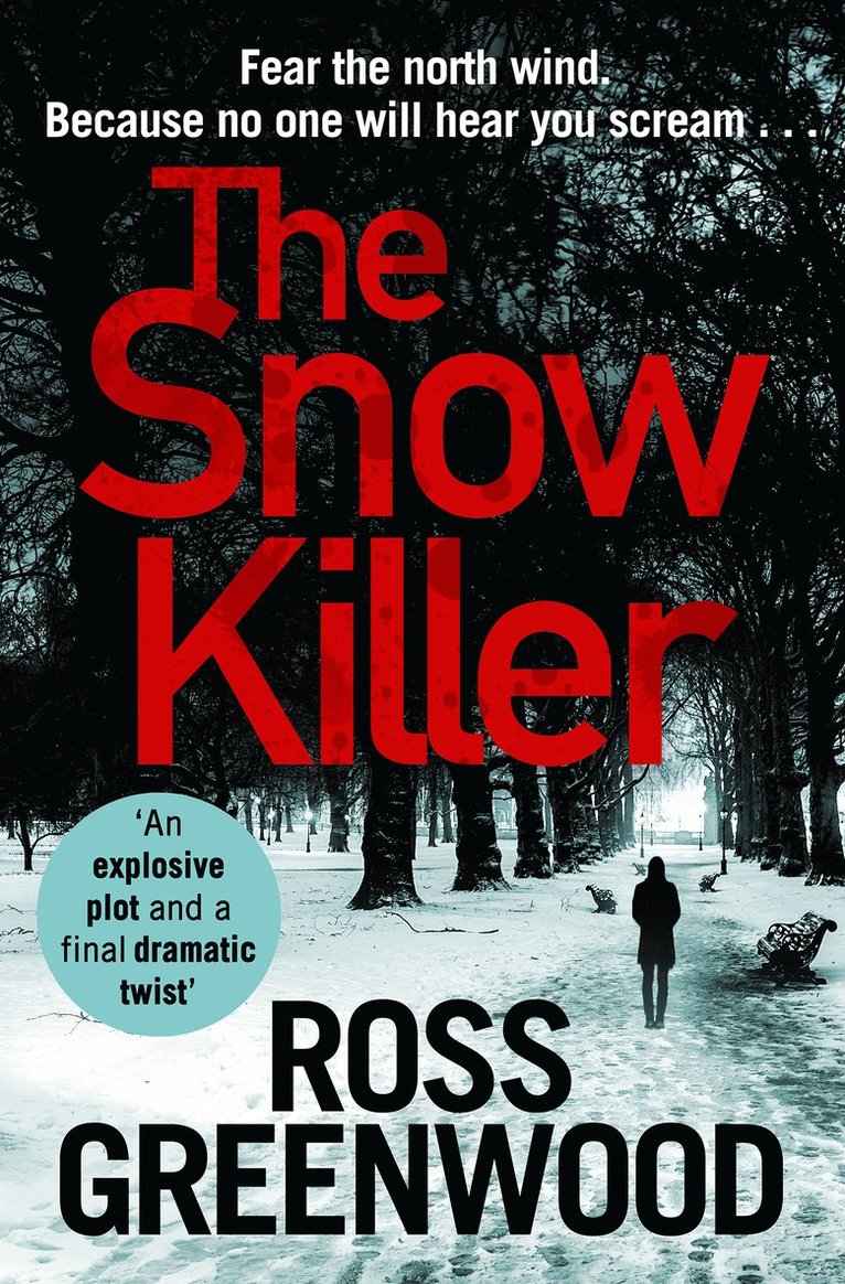 Ross Greenwood - The Snow Killer, Inbunden