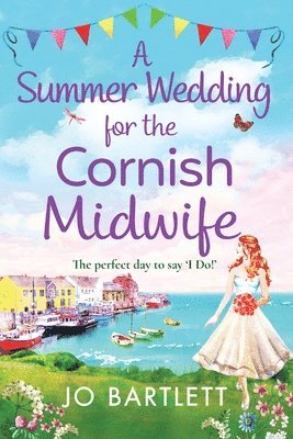 A Summer Wedding For The Cornish Midwife 1