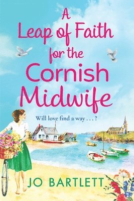 bokomslag A Leap of Faith For The Cornish Midwife
