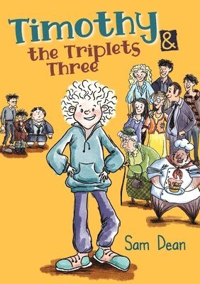 Sam Dean - Timothy and the Triplets Three, Häftad