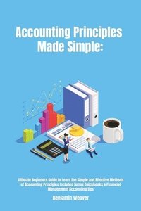 bokomslag Accounting Principles Made Simple