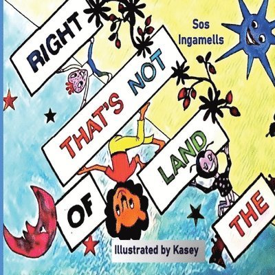 Sos Ingamells - Land of That's Not Right, Häftad