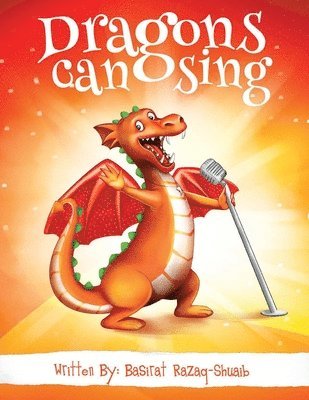 DRAGONS CAN SING 1