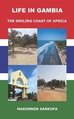 bokomslag Life in Gambia: The Smiling Coast of Africa