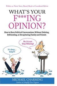 bokomslag What's Your F***ing Opinion?