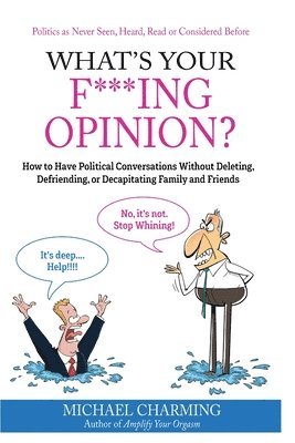 bokomslag What's Your F***ing Opinion?